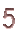5 